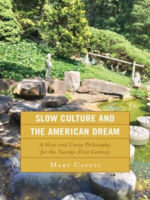 cover image of Slow Culture and the American Dream